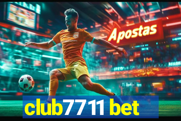 club7711 bet